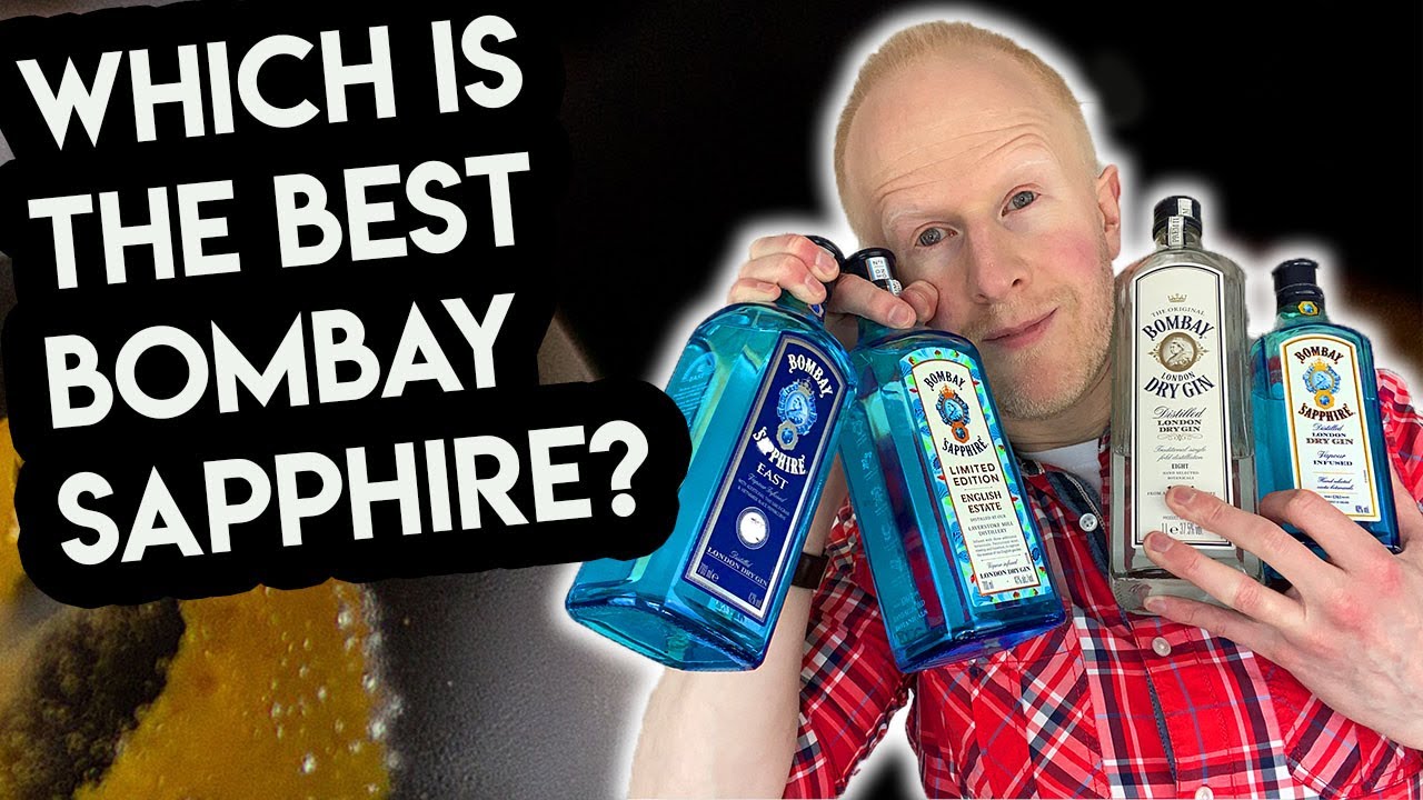 Which is the best Bombay Sapphire Gin?!!!