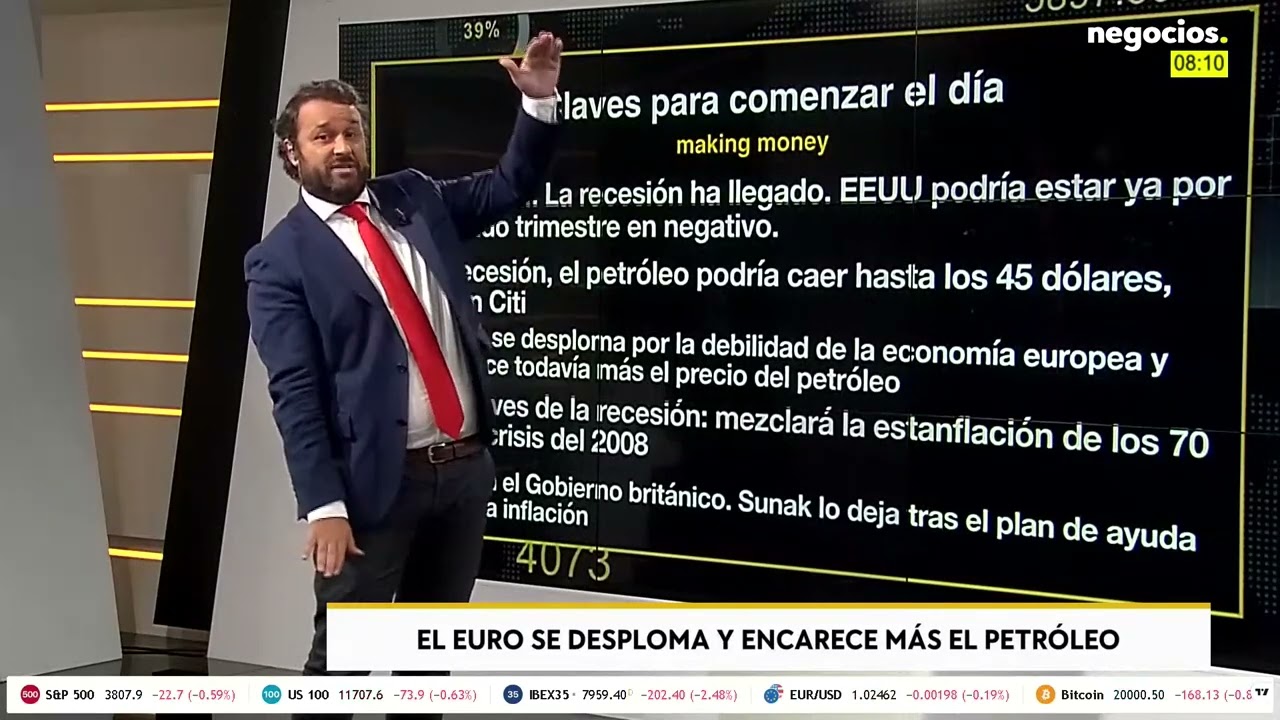 Claves del día: La recesión ya está aquí. Presión total al euro para forzar tipos más altos