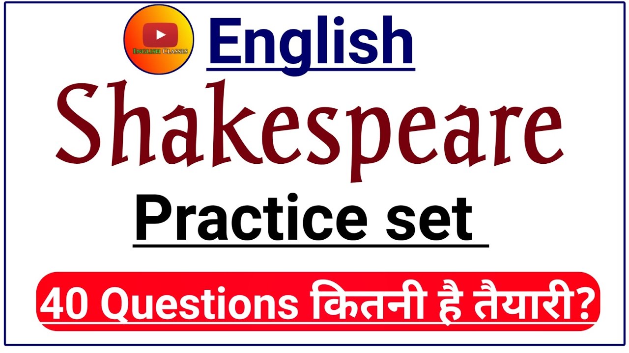 English Practice set | Shakespeare Top Questions