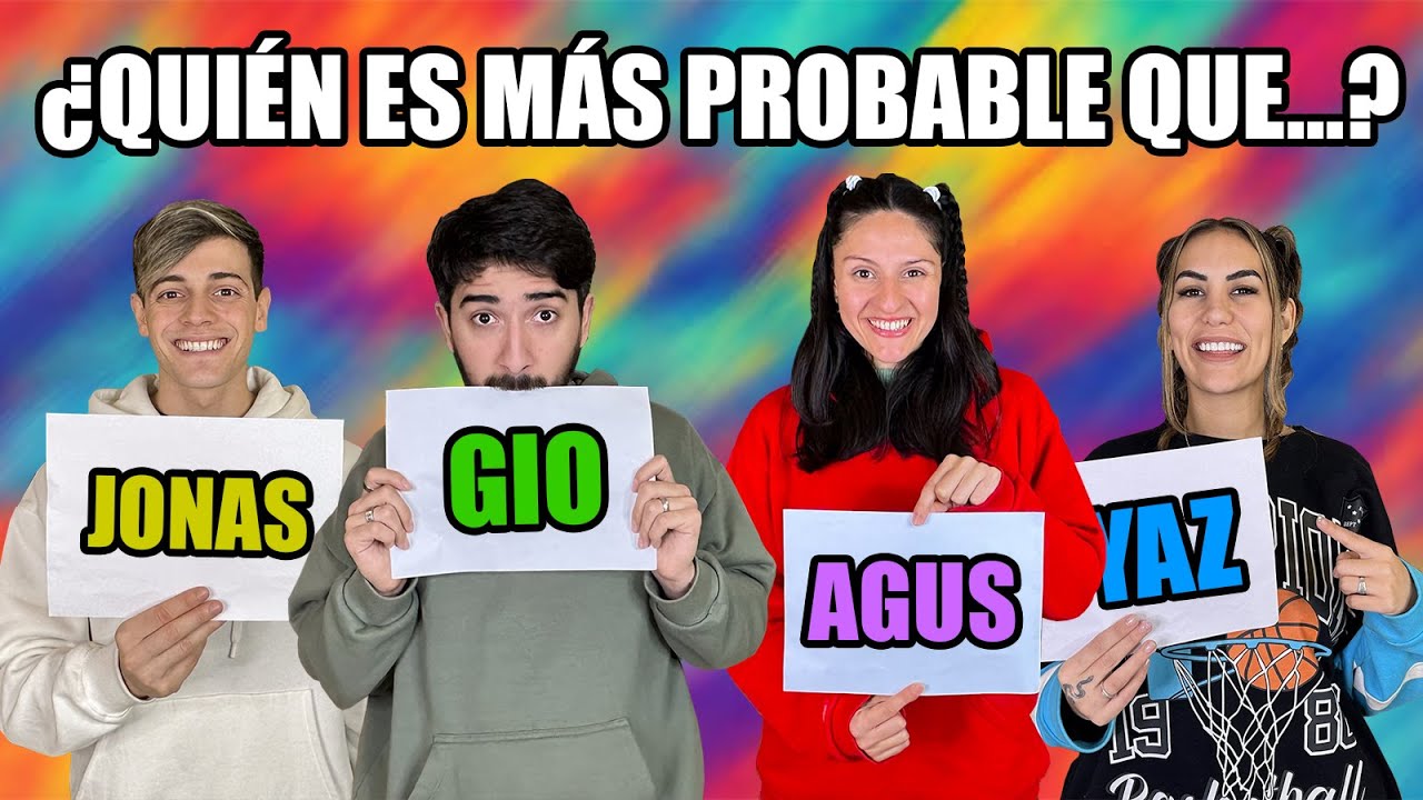 ¿QUIÉN ES MÁS PROBABLE QUE...?