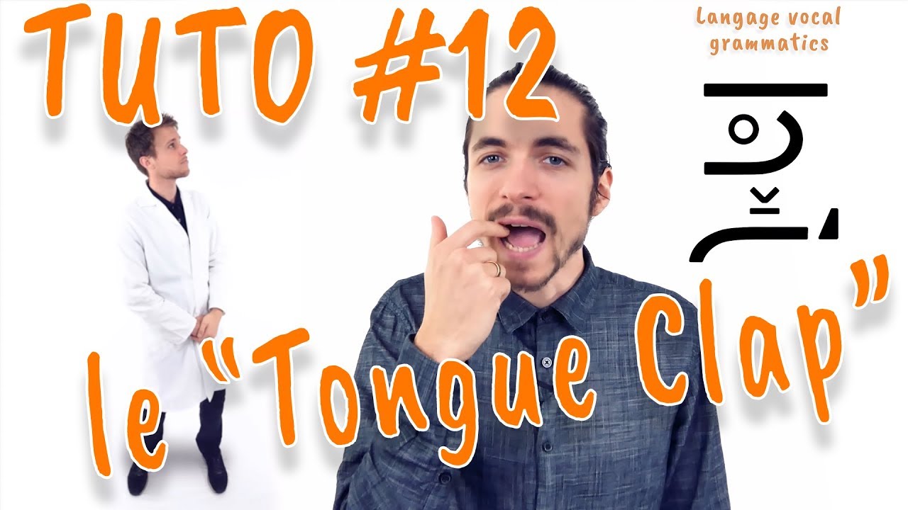 TUTO BEATBOX #12 - FAIRE CLAQUER SA LANGUE (Hollow Clap/Tongue clap)