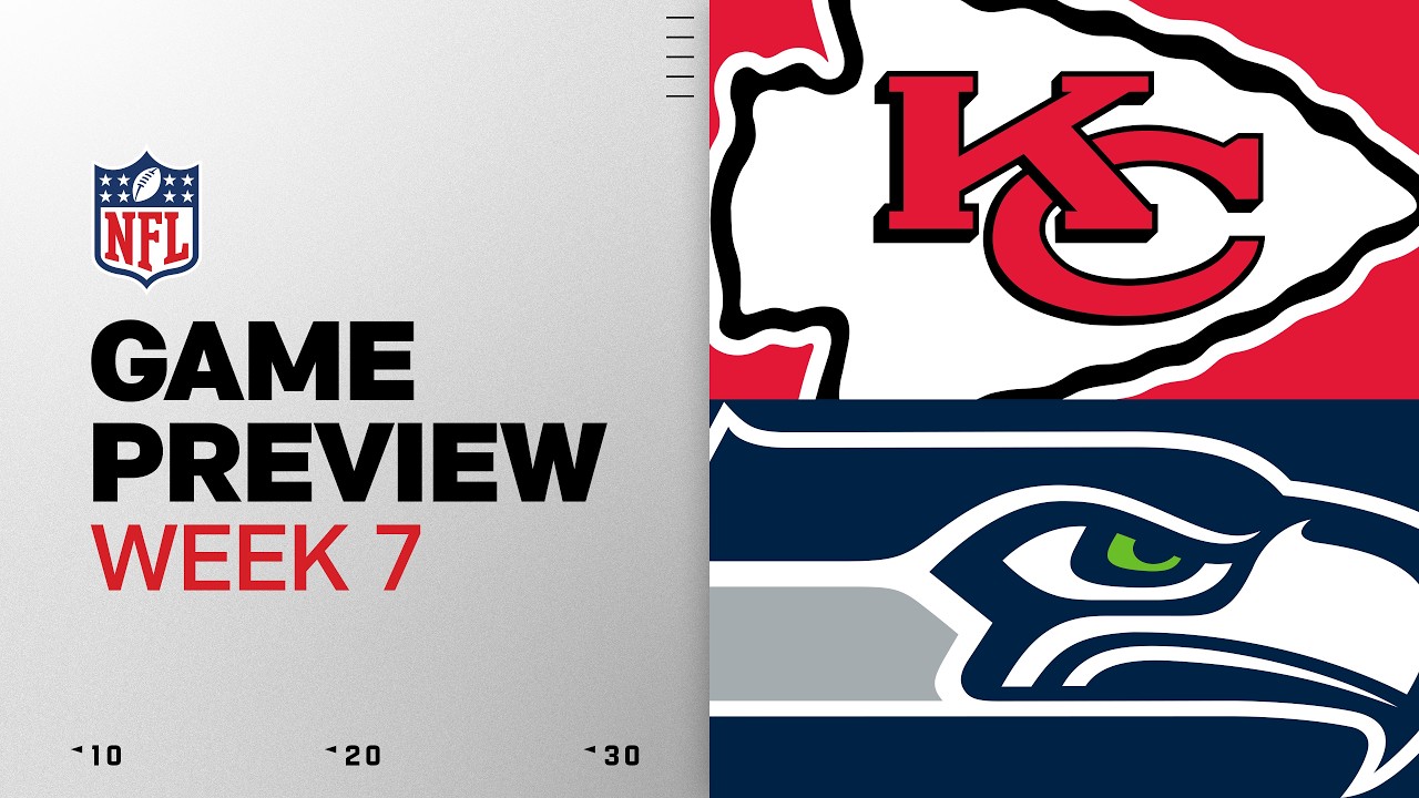 Kansas City Chiefs vs Seatte Seahawks | 2026 Week 7 Game Preview