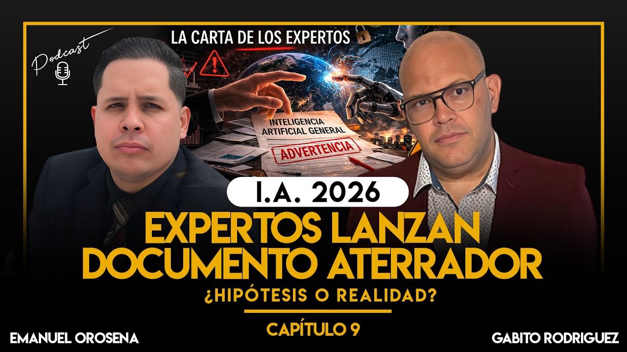 (Ep9) I.A. 2026 | EXPERTOS LANZAN DOCUMENTO ATERRADOR (Hip&oacute;tesis o realidad)
