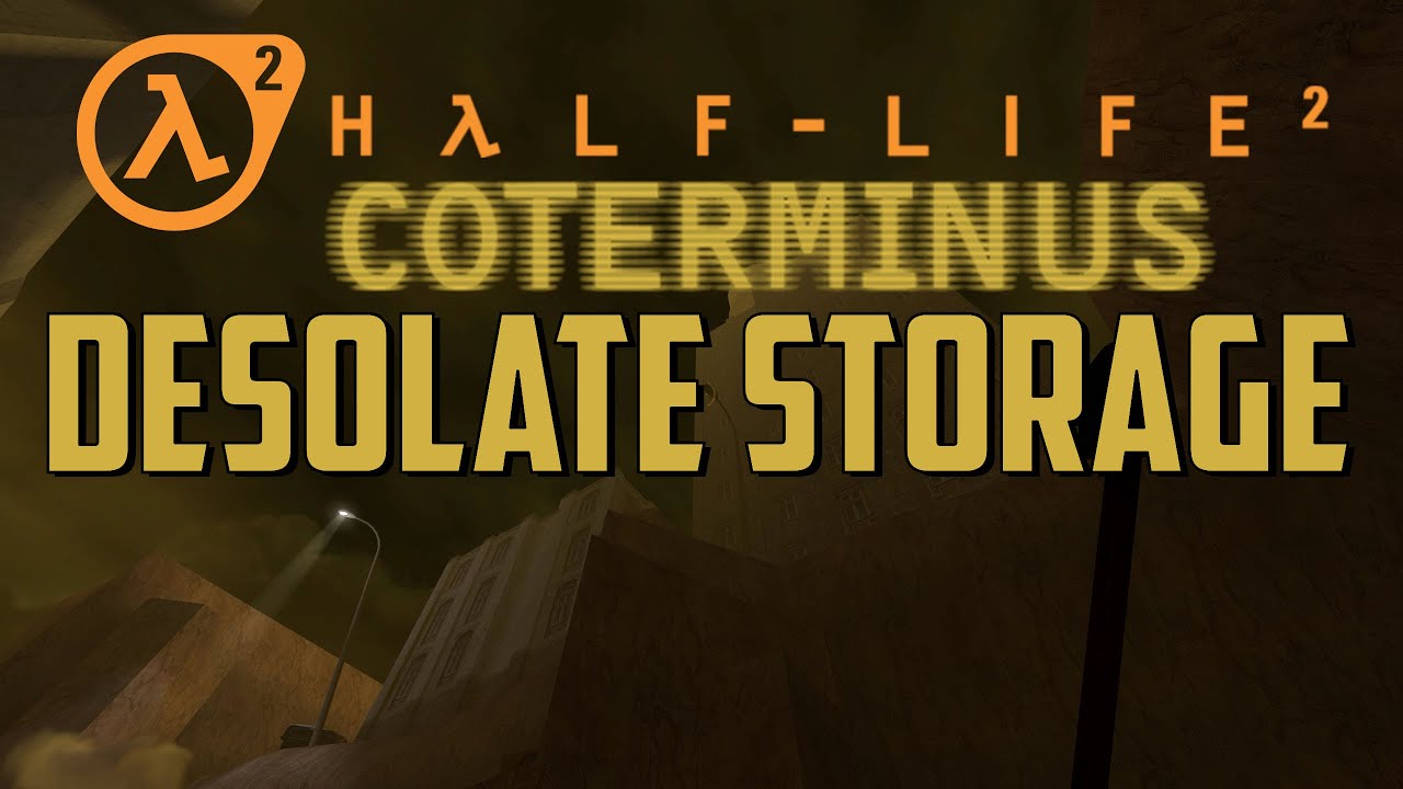Half-Life 2: Coterminus - Desolate Storage (Custom Map) [2023]