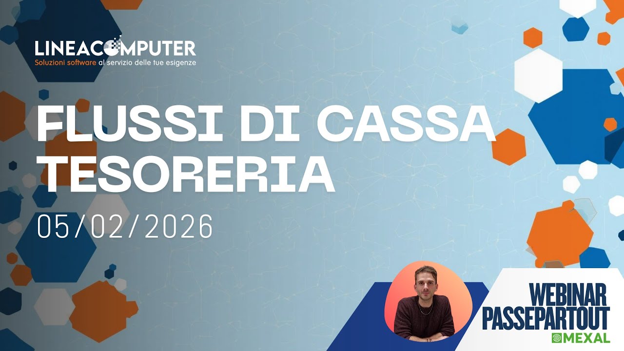 Webinar Passepartout Mexal: TESORERIA E FLUSSI DI CASSA  - Guida Completa 2026