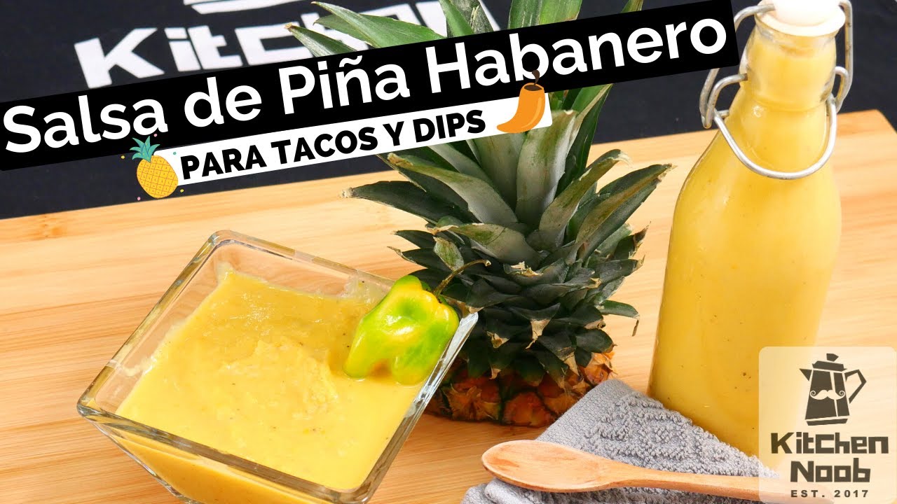 🍍 Salsa de Piña con Habanero