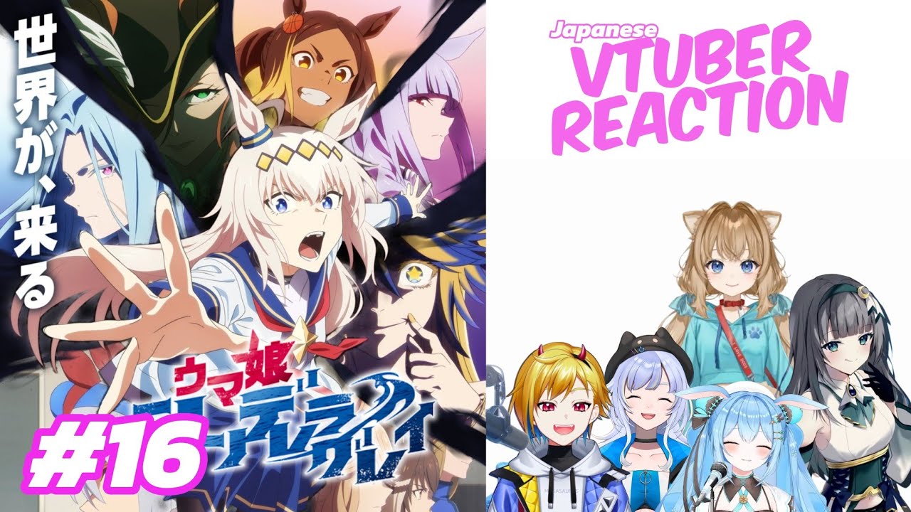 Uma Musume : Cinderella Gray Season 2 Episode 16 | Japanese Vtuber Reaction Mashup