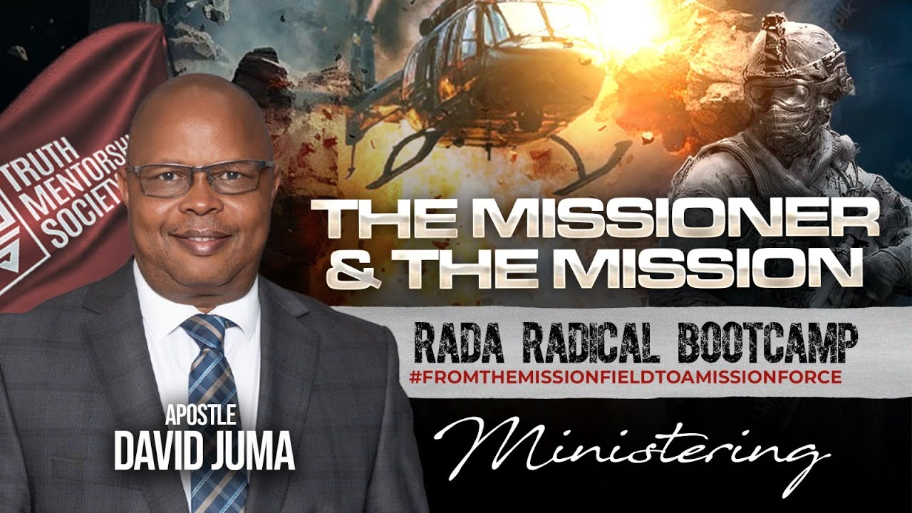 RADA RADICAL BOOTCAMP || THE MISSIONER AND THE MISSION || APOSTLE DAVID JUMA || 10TH JAN 2026