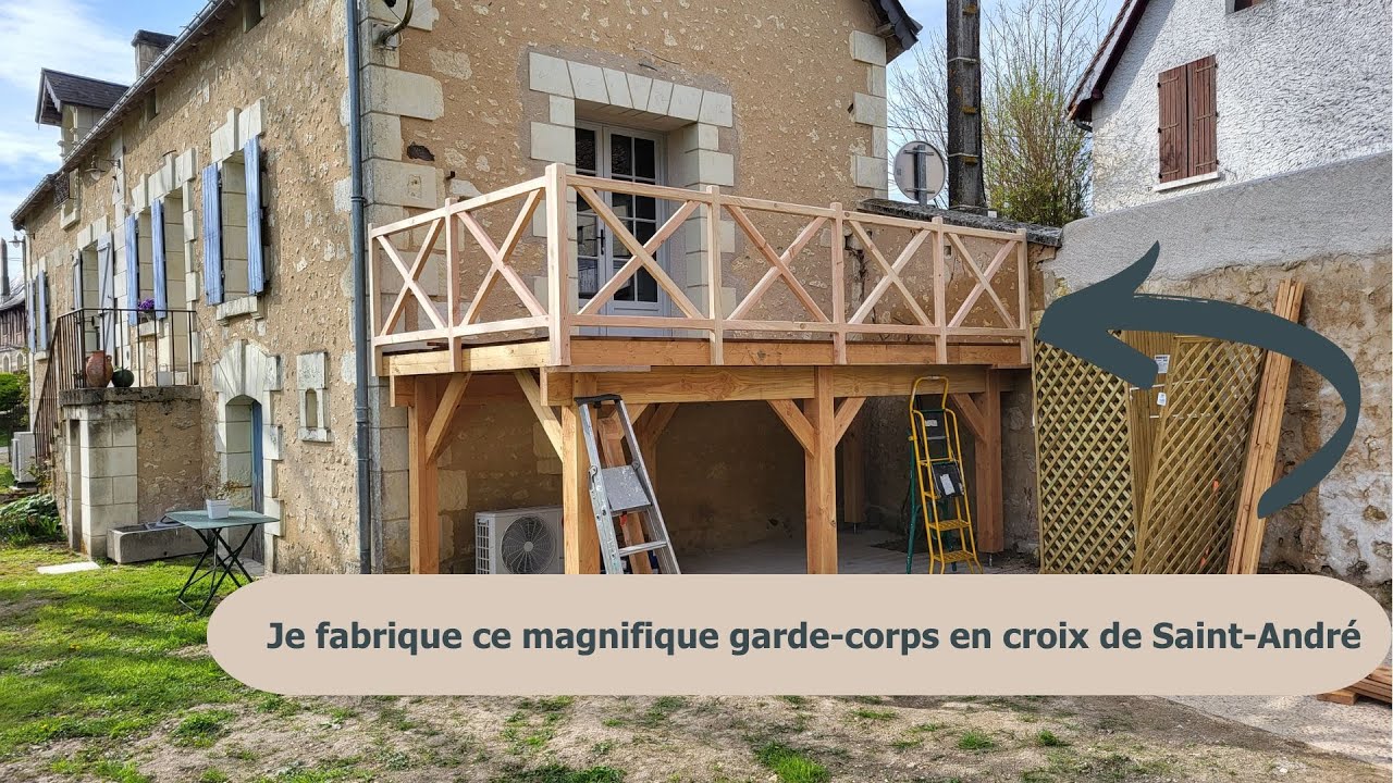 JE FABRIQUE CE MAGNIFIQUE GARDE-CORPS EN CROIS DE SAINT-ANDRÉ
