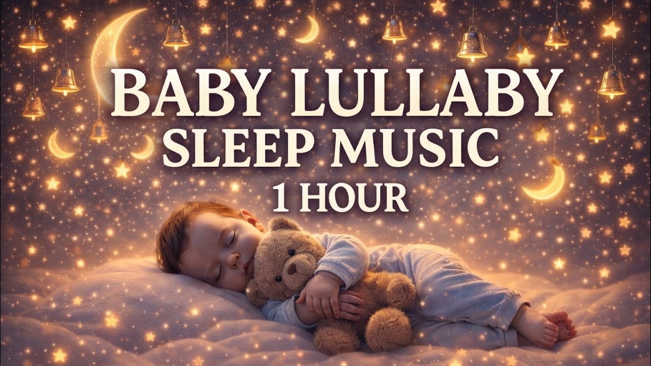 Nighttime Lullabies – Baby Relaxing Sleep Music | 1 Hour