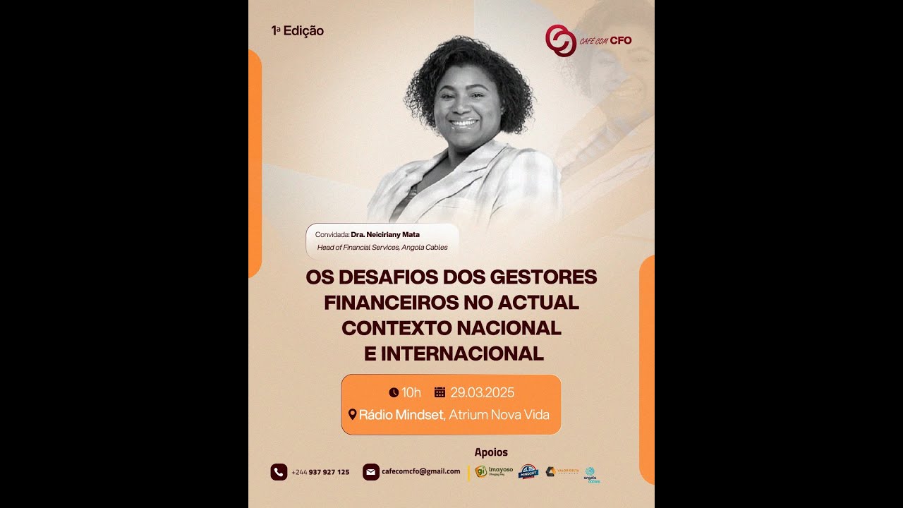 1ª EDIÇÃO CAFÉ COM CFO: OS DESAFIOS DOS GESTORES FINANCEIROS ANGOLANOS