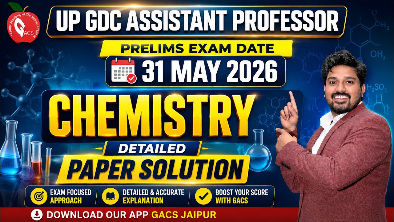DETAILED PAPER SOLUTION | UP GDC ASSISTANT PROFESSOR | CHEMISTRY PRELIMS EXAM 31 MAY 2026 | JB SIR