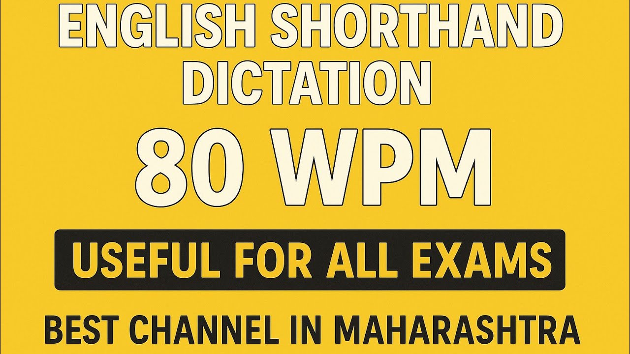 English Shorthand Dictation 80 wpm | 80 wpm English Shorthand | Gcc Shorthand 80 wpm
