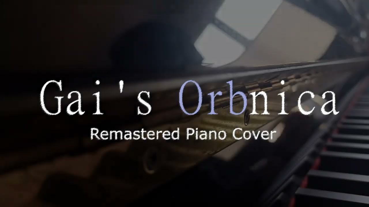 Utraman Orb: Gai's Orbnica Theme (Remastered Piano Cover)