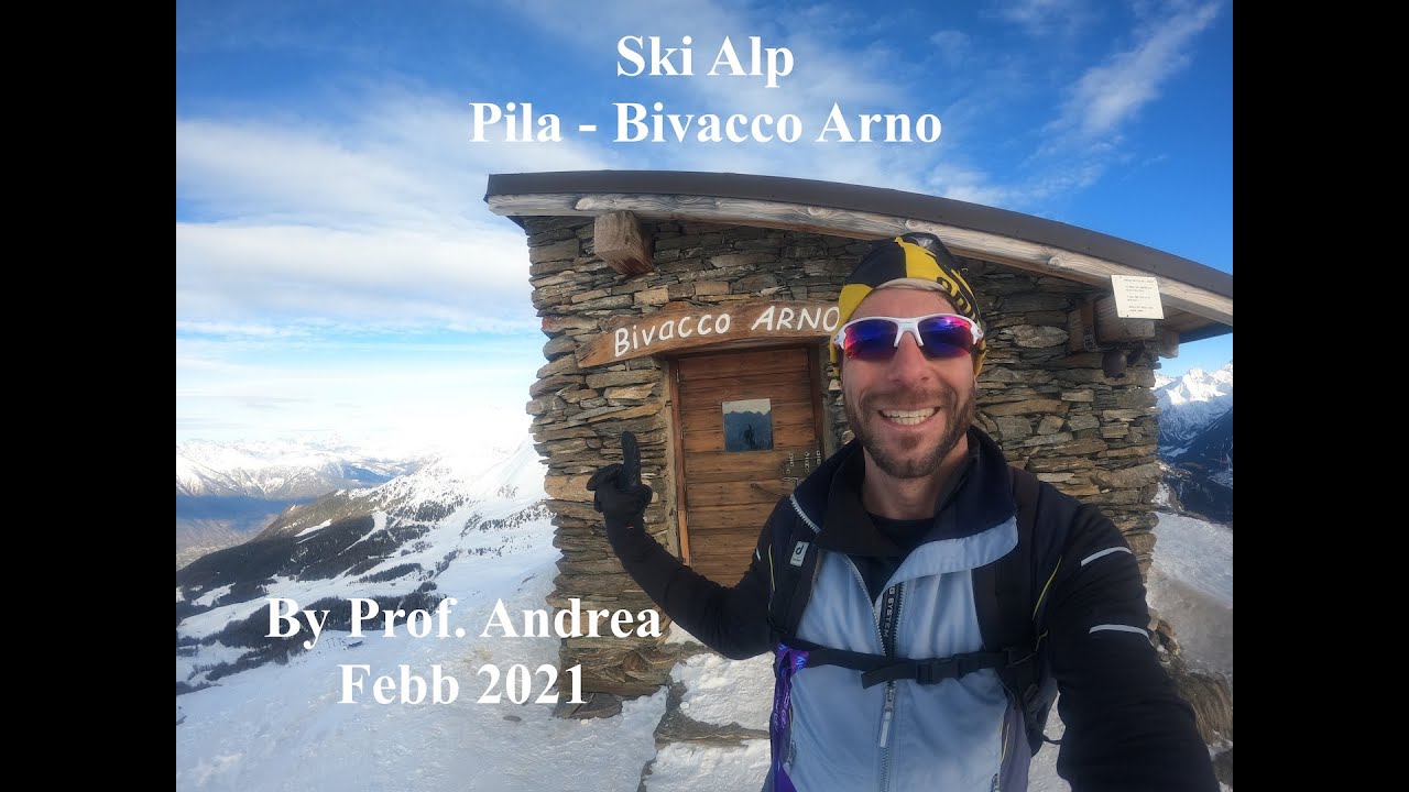 Ski alp Pila - Bivacco Arno