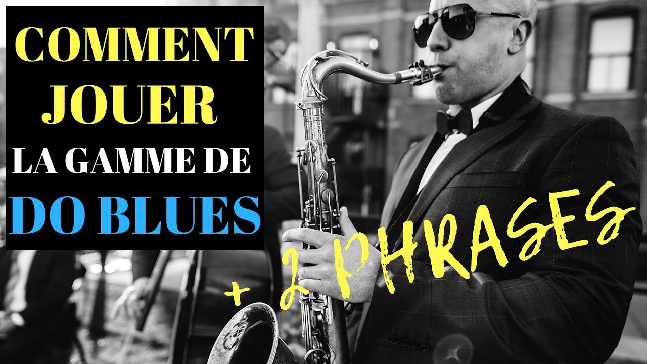 Saxophone | Comment Jouer la Gamme de DO Blues