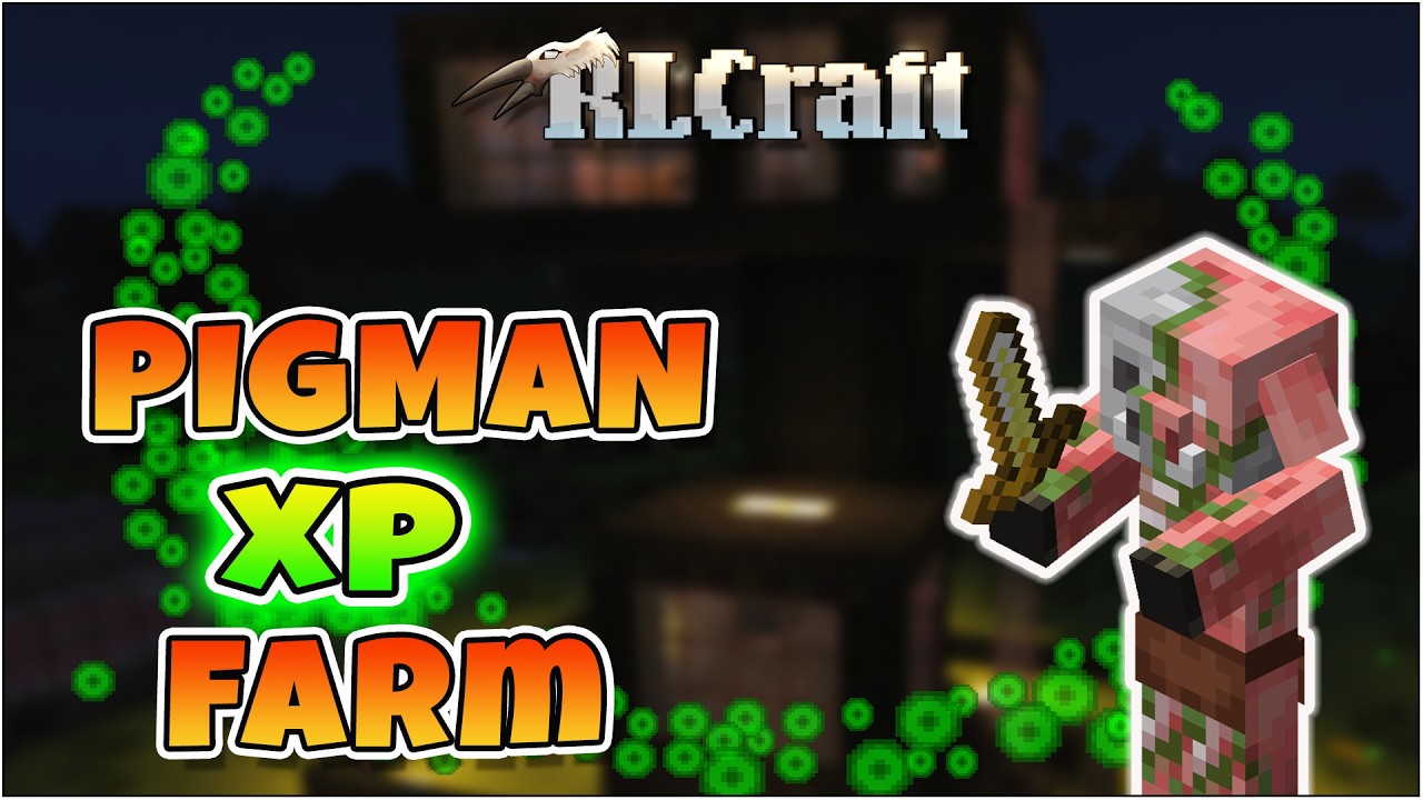 PIGMAN XP FARM V2.0 |  Huge amounts of XP and Infernal Mob Drops  |  RLCraft 2.9.3