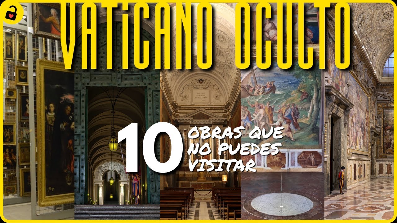 10 Obras secretas del Vaticano que nadie puede ver