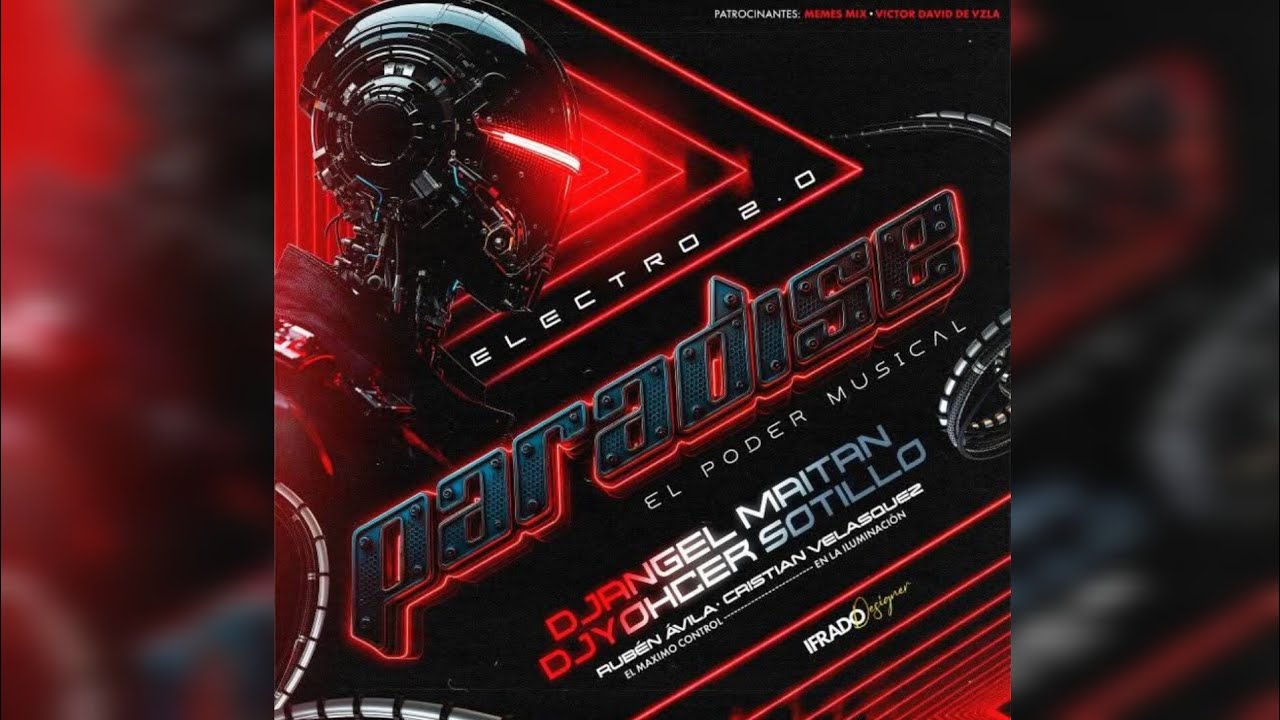 ELECTRO 2.0 ❌ PARADISE EL PODER MUSICAL ❌ DJ ANGEL MAITAN ❌ DJ YOHCER SOTILLO