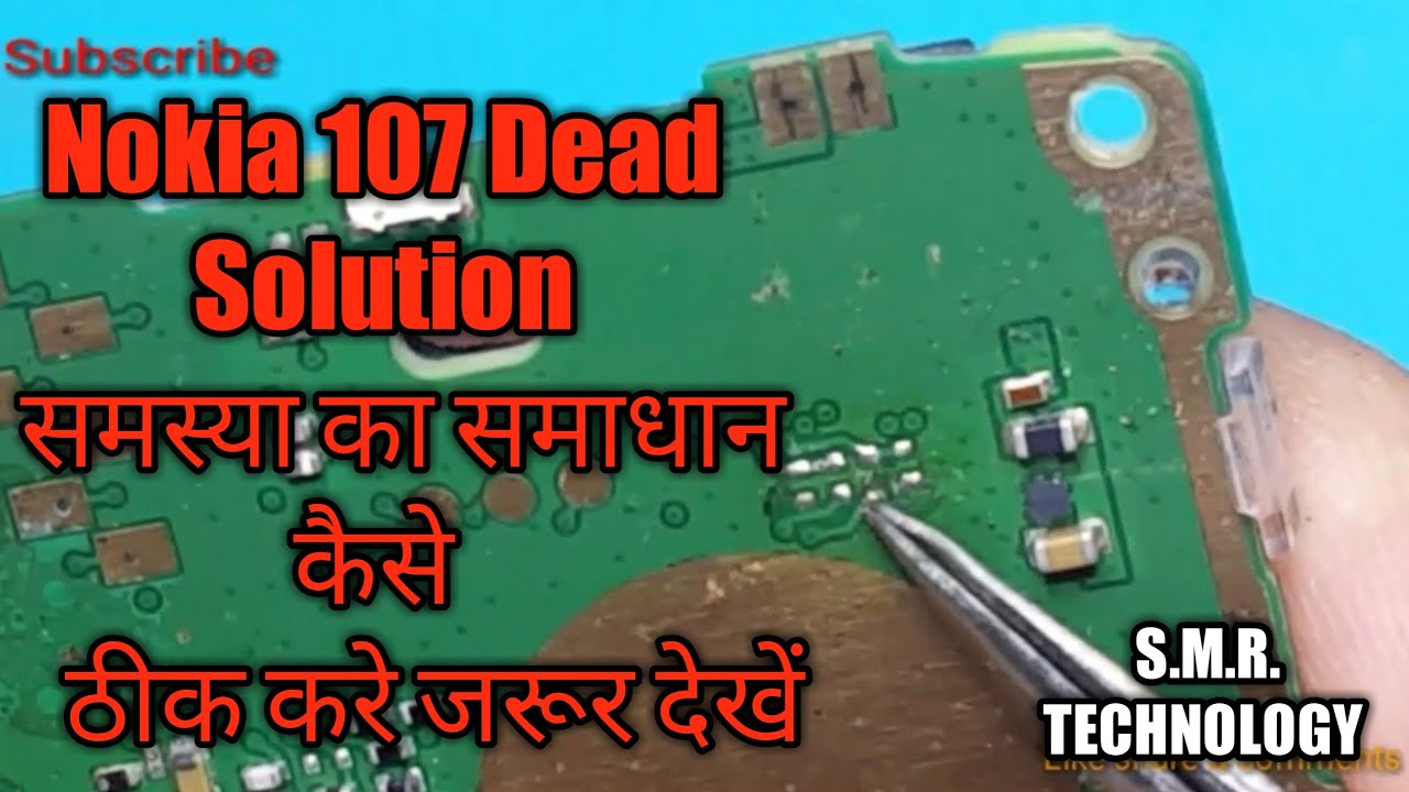 Nokia 107 Dead Solution 100% Working S.M.R TECHNOLOGY