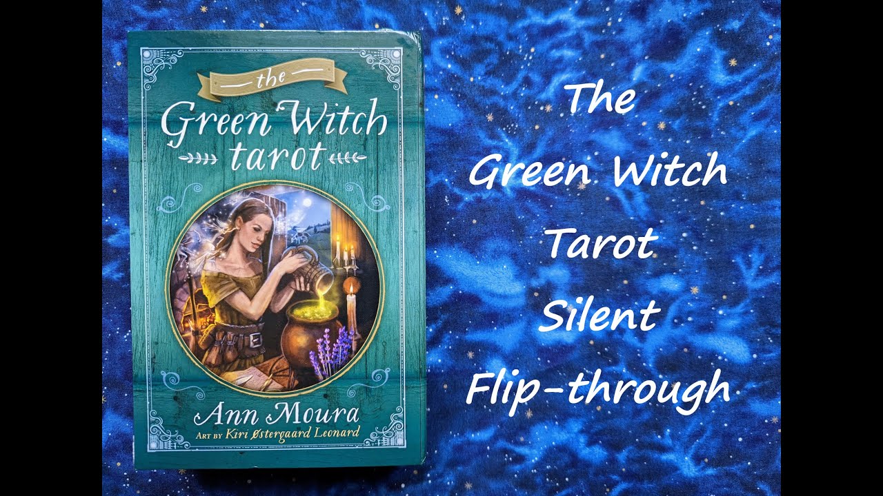 The Green Witch Tarot - Silent Flip-through
