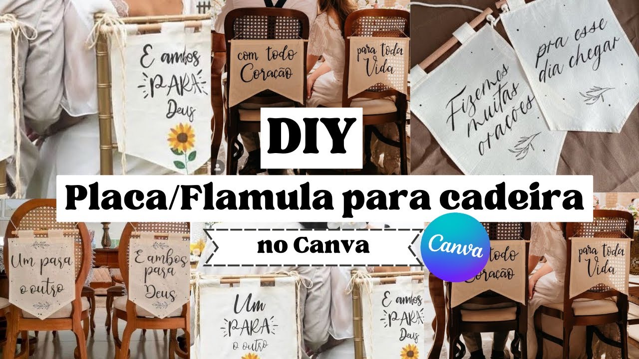 COMO FAZER PLACA/FLAMULA PARA CADEIRA DOS NOIVOS NO CANVA | DIY