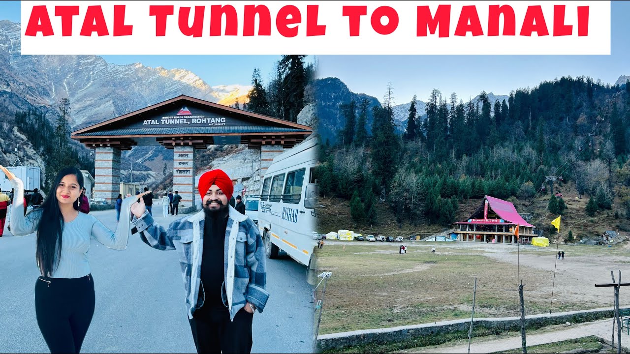 Atal Tunnel To Manali Road Conditions | Manali Vlog | Atal Tunnel | #manali