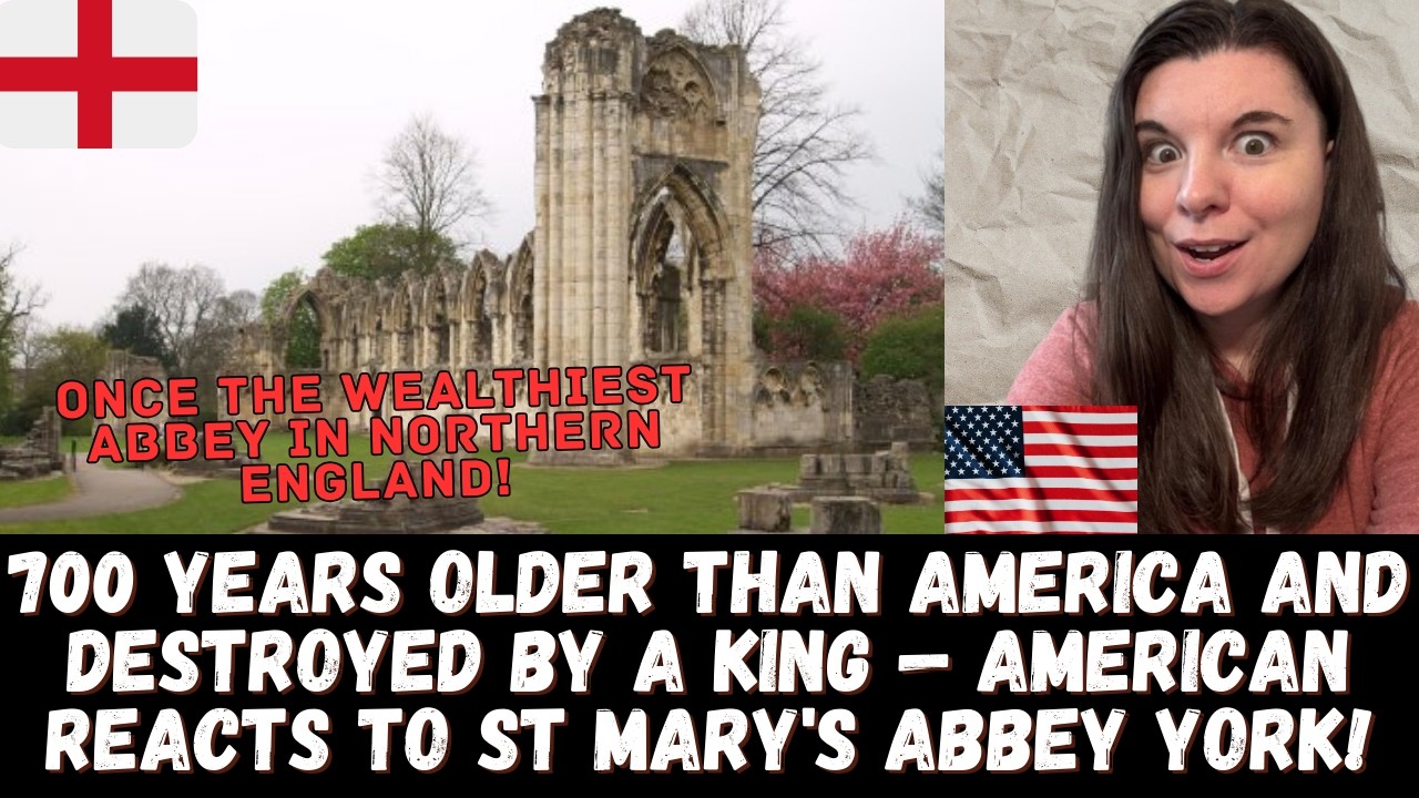 700 Years Older Than America and Destroyed by a King — American Reacts to St Mary's Abbey York!