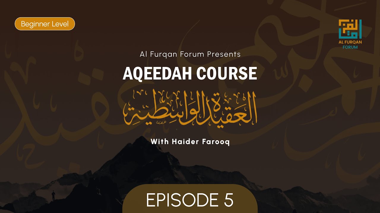 Tawheed Ar Rabubiyyah | Class no 5 | Al-Furqan Forum