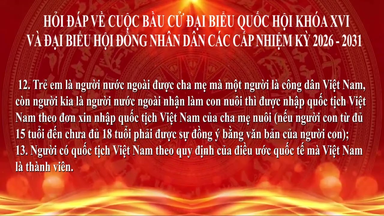 HỎI ĐÁP BẦU CỬ QUỐC HỘI KHÓA XVI      Số 20