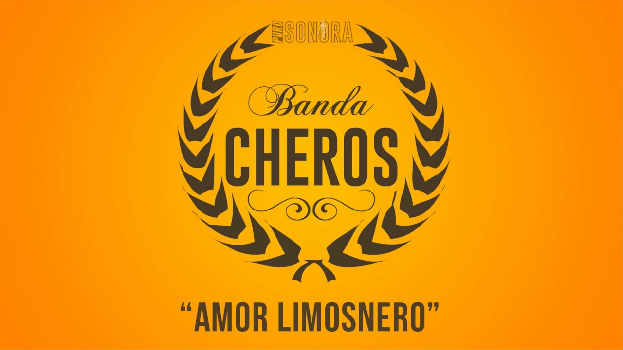 BANDA CHEROS - AMOR LIMOSNERO