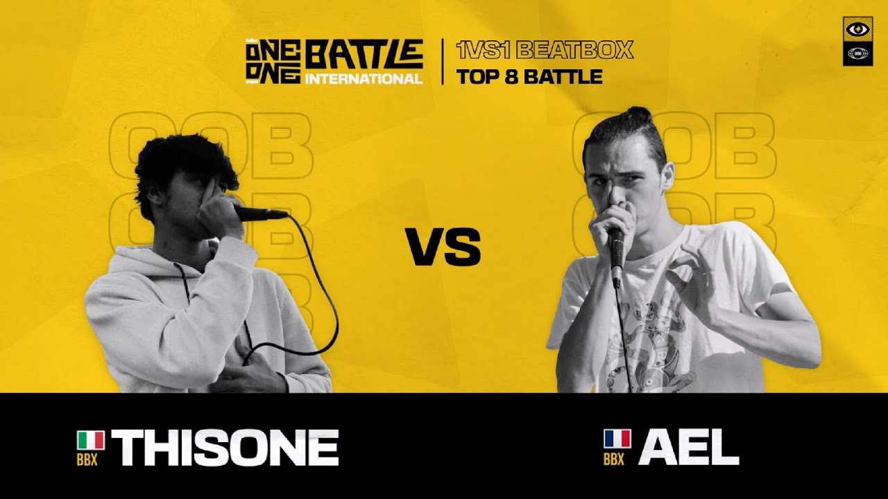ONE-ONE BATTLE 2023 | THISONE (DYNAMATT) 🇮🇹 vs AËL  🇫🇷 | TOP 8