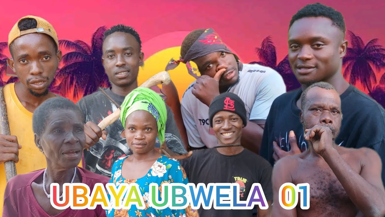 UBAYA UBWELA PART 1
