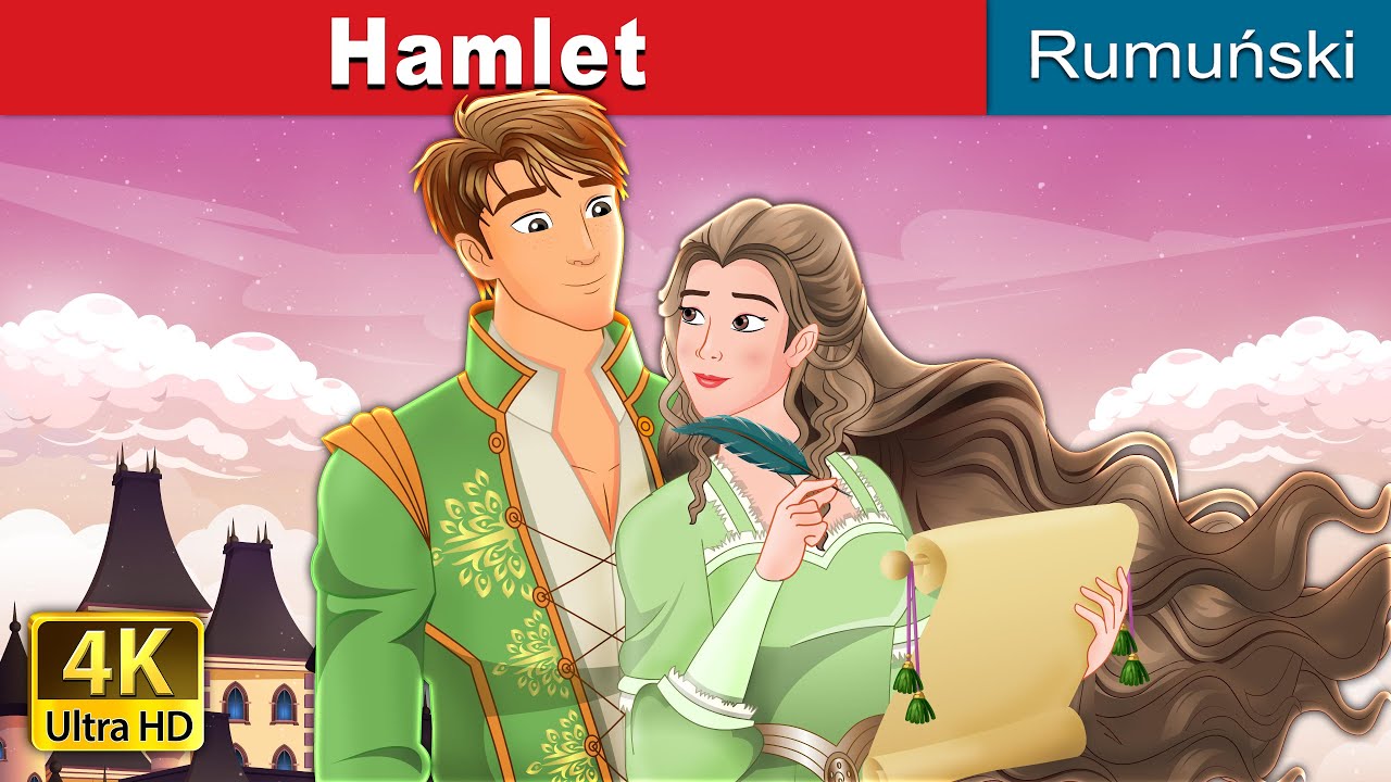 Hamlet | Hamlet in Romanian | @RomanianFairyTales