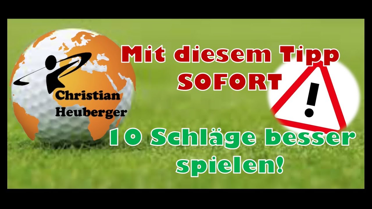 Golf - SOFORT 10 Schl&auml;ge besser spielen!