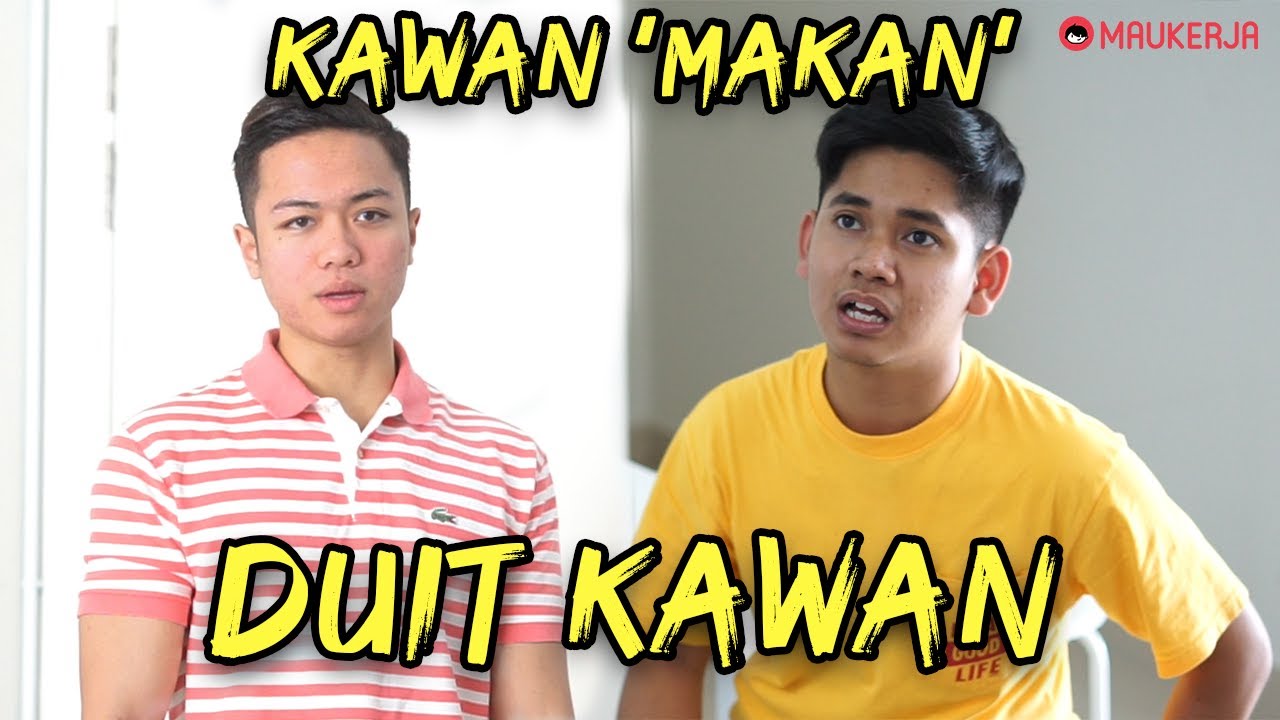 Kawan 'Makan' Duit Kawan