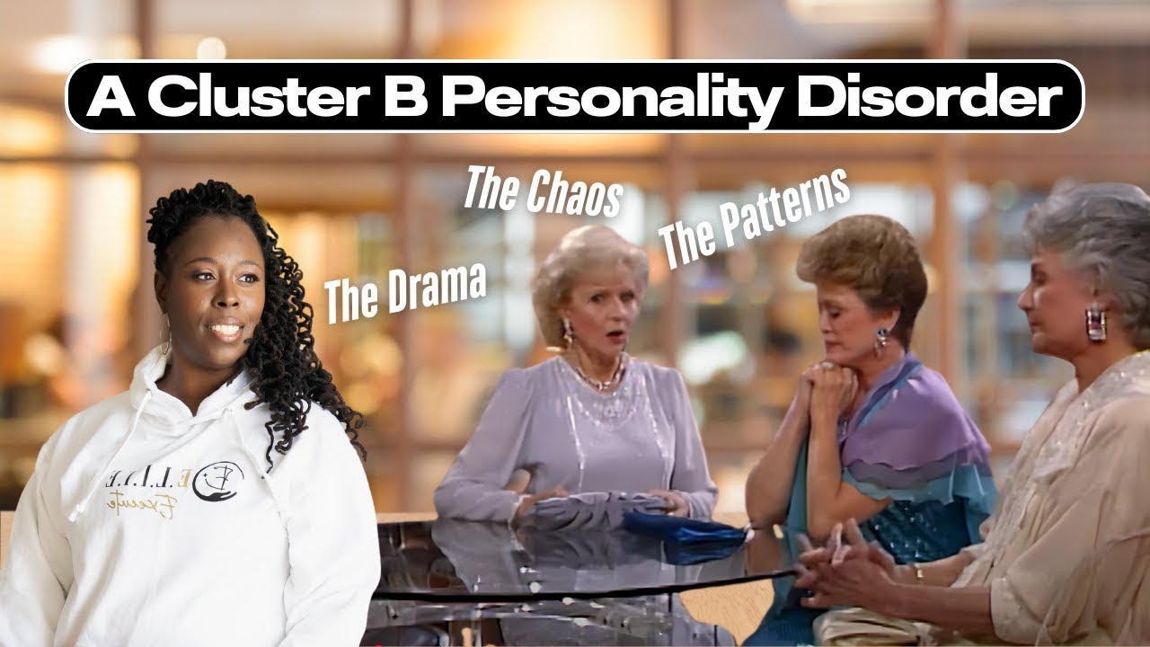 A Cluster B Personality Disorder: The Drama, The Chaos, The Patterns