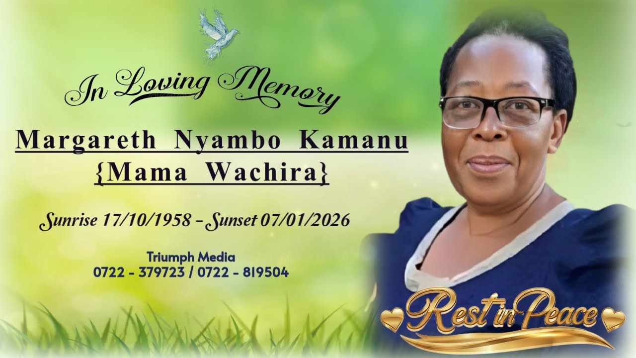 Celebrating The Life Of MARGARETH NYAMBO KAMANU {MAMA WACHIRA}