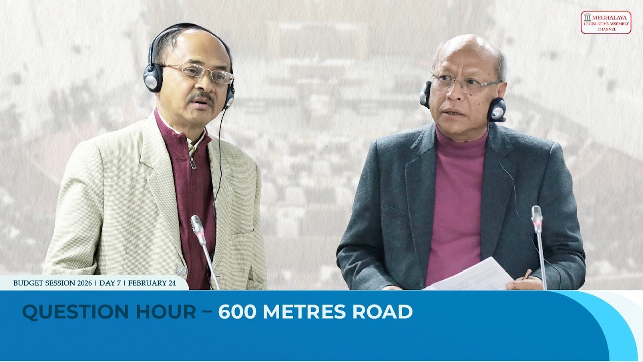 Question Hour – 600 Metres Road