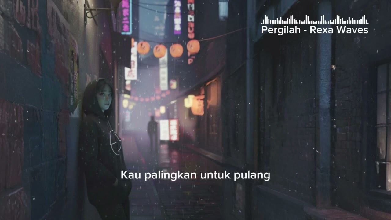 Pergilah - Rexa Waves (Official Music)