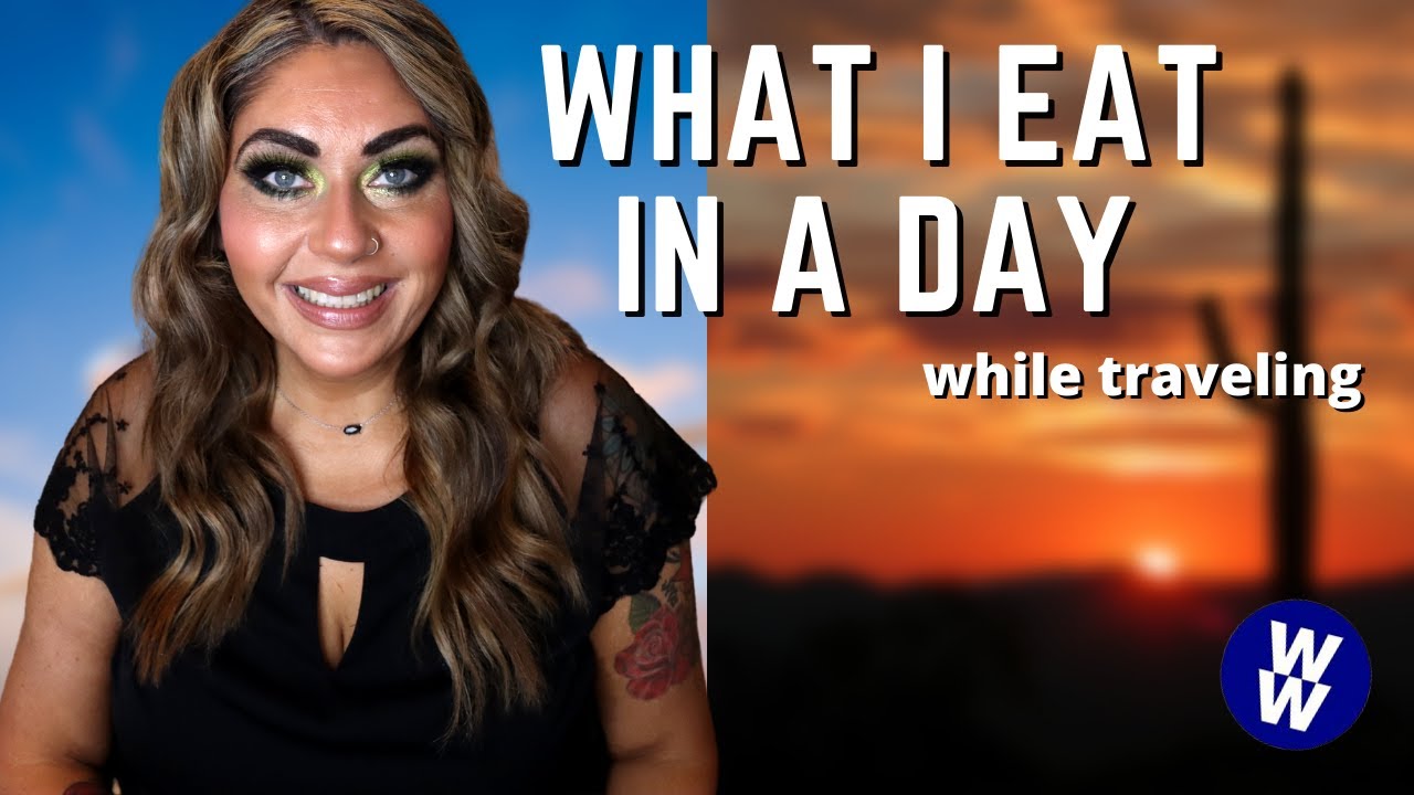 WHAT I EAT IN A DAY ON WW TO LOSE WEIGHT WHILE TRAVELING - SURPRISE TRIP!! - WEIGHT WATCHERS!