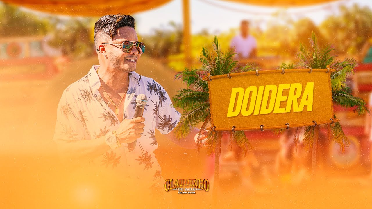 DOIDEIRA - CLAUDINHO DO BAILE