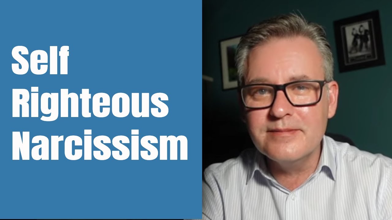 The Self-Righteousness of a Narcissist