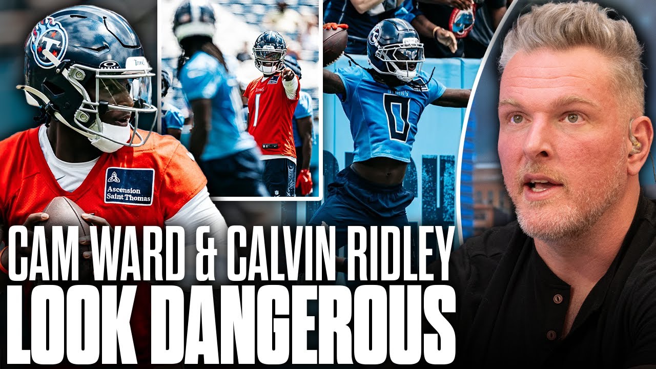 Cam Ward & Calvin Ridley Look DANGEROUS In Titans Camp... | Pat McAfee Show