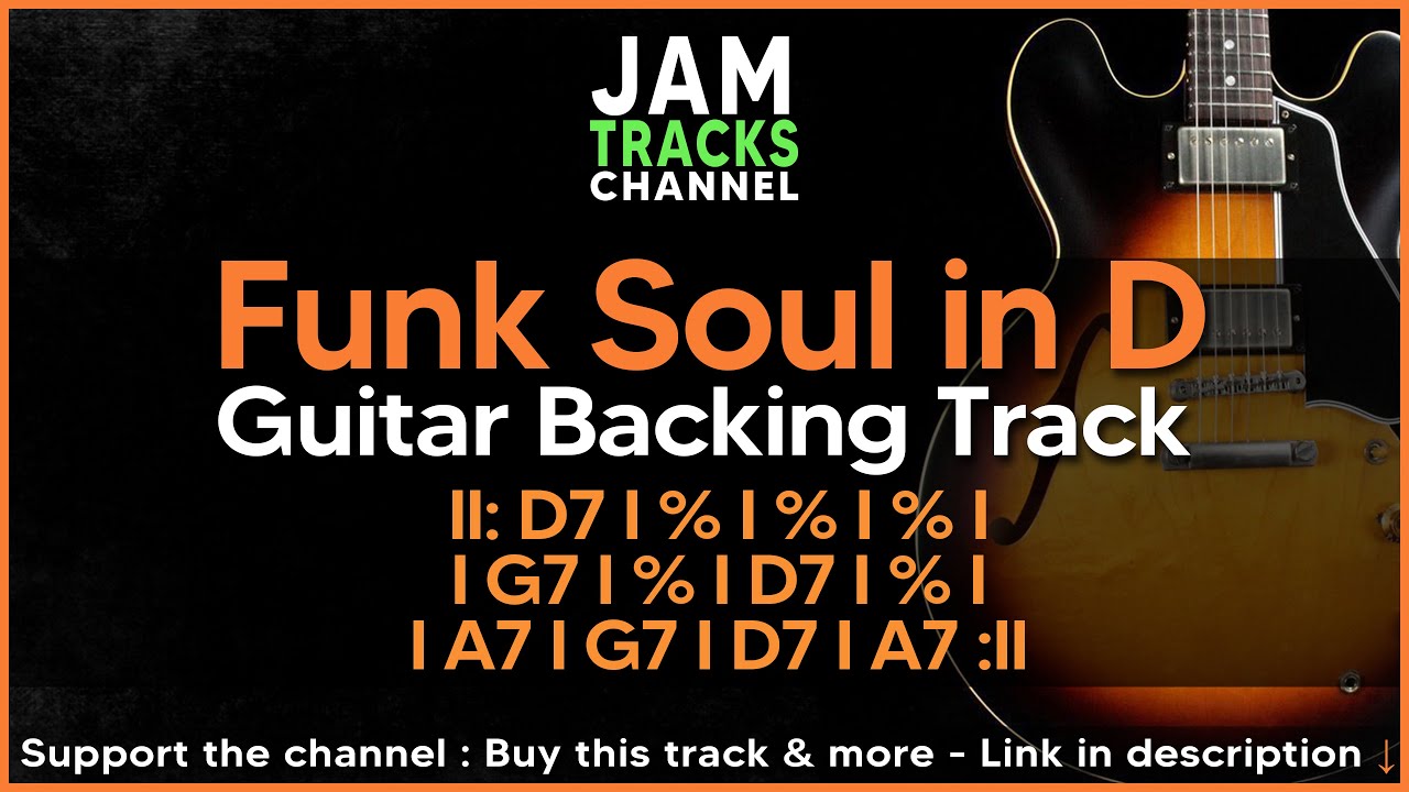 Funk Soul Guitar Backing Track : Blues Jam in D