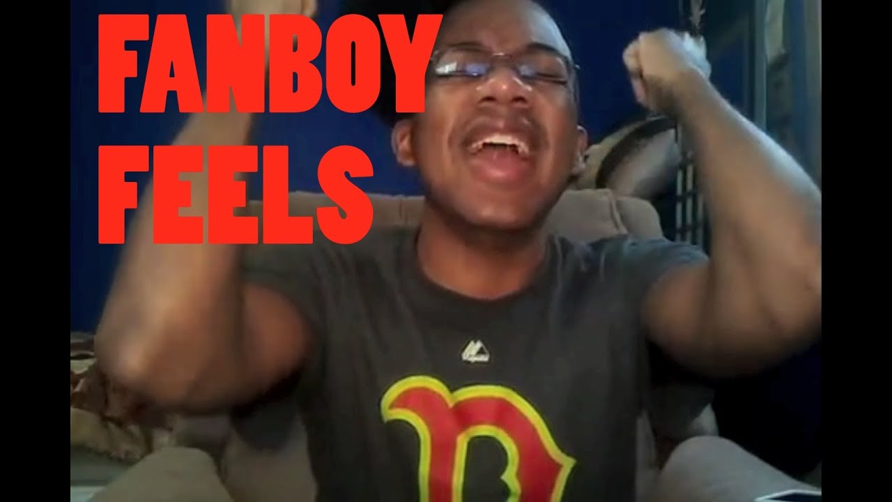 Fanboy Feels