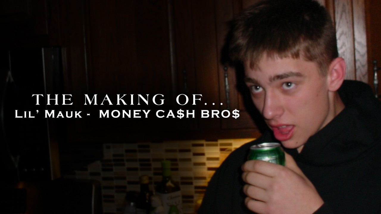 The Making of.. Lil' Mawk - MONEY CA$H BRO$ (Documentary)