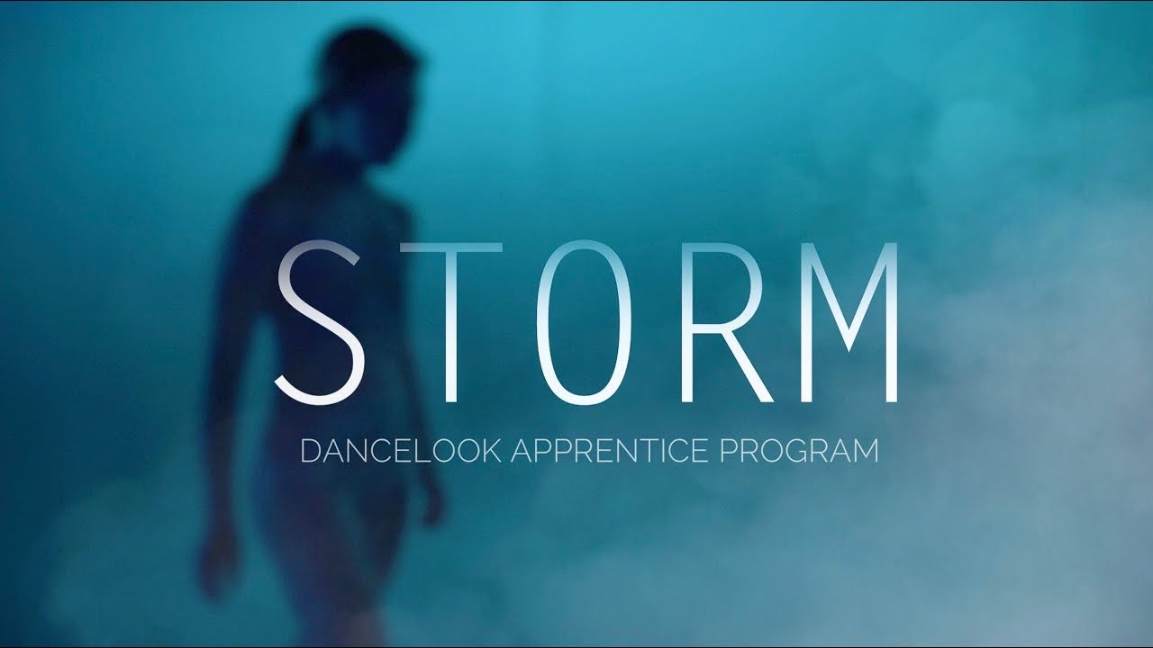 STORM | Dancelook Apprentice Program | DANCELOOK