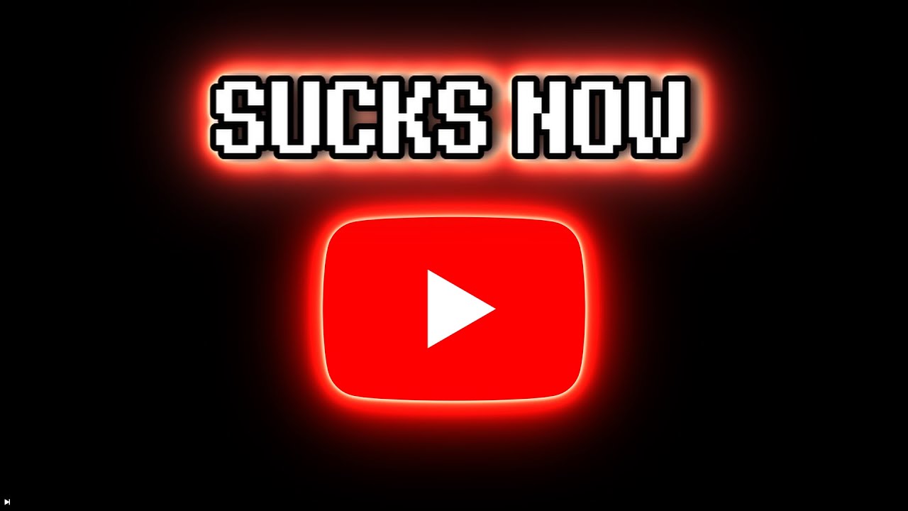 Modern youtube isnt the same