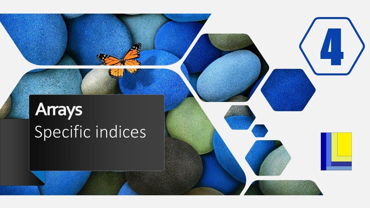 Arrays Part 4 - Specific indices